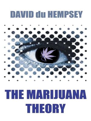 cover image of The Marijuana Theory